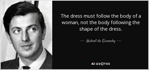 TOP 6 QUOTES BY HUBERT DE GIVENCHY 